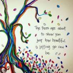 The Beauty of Letting Go